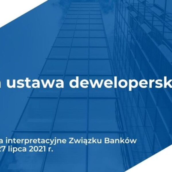 Artykuł: Nowa ustawa deweloperska (cz. I) z MPB 2022/05