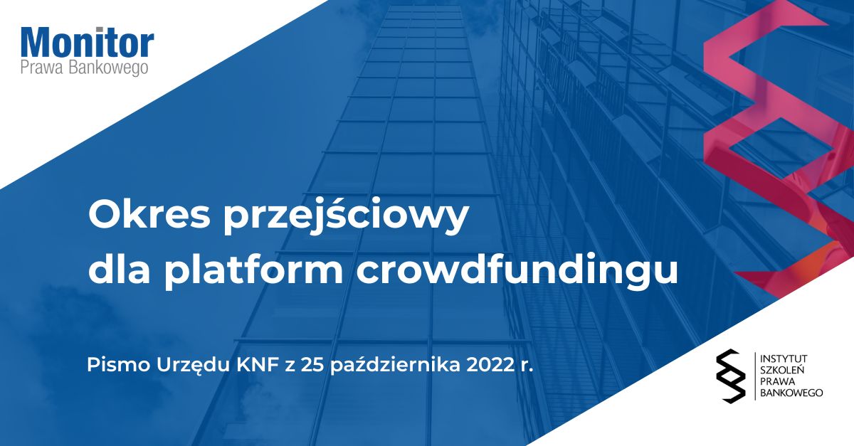 <strong>Okres przejściowy dla platform crowdfundingu</strong>