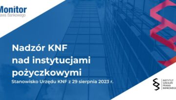Nadzór KNF nad instytucjami pożyczkowymi