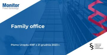 Family office - Pismo Urzędu KNF z 21 grudnia 2023 r.