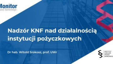 Nadzór KNF nad działalnością instytucji pożyczkowych