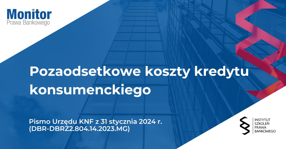 Pozaodsetkowe koszty kredytu konsumenckiego