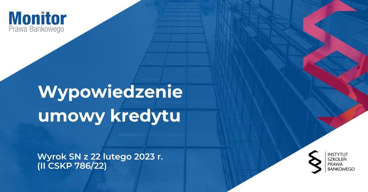 Wypowiedzenie umowy kredytu