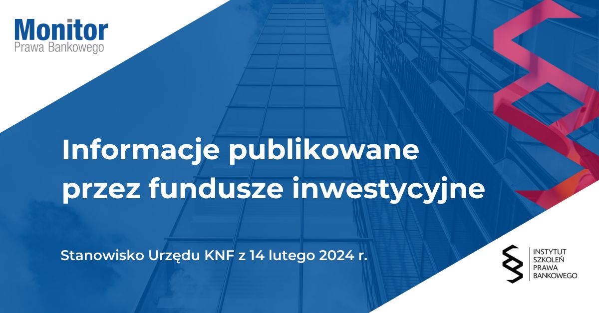 Informacje publikowane przez fundusze inwestycyjne