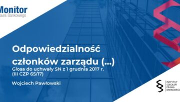 Odpowiedzialność członków zarządu powołanych po powstaniu niewypłacalności spółki