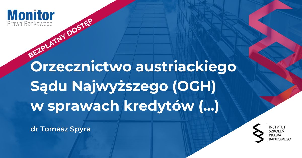 Orzecznictwo austriackiego Sądu Najwyższego (OGH) w sprawach kredytów frankowych