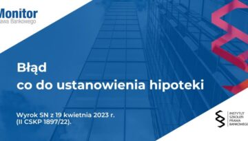 Błąd co do ustanowienia hipoteki