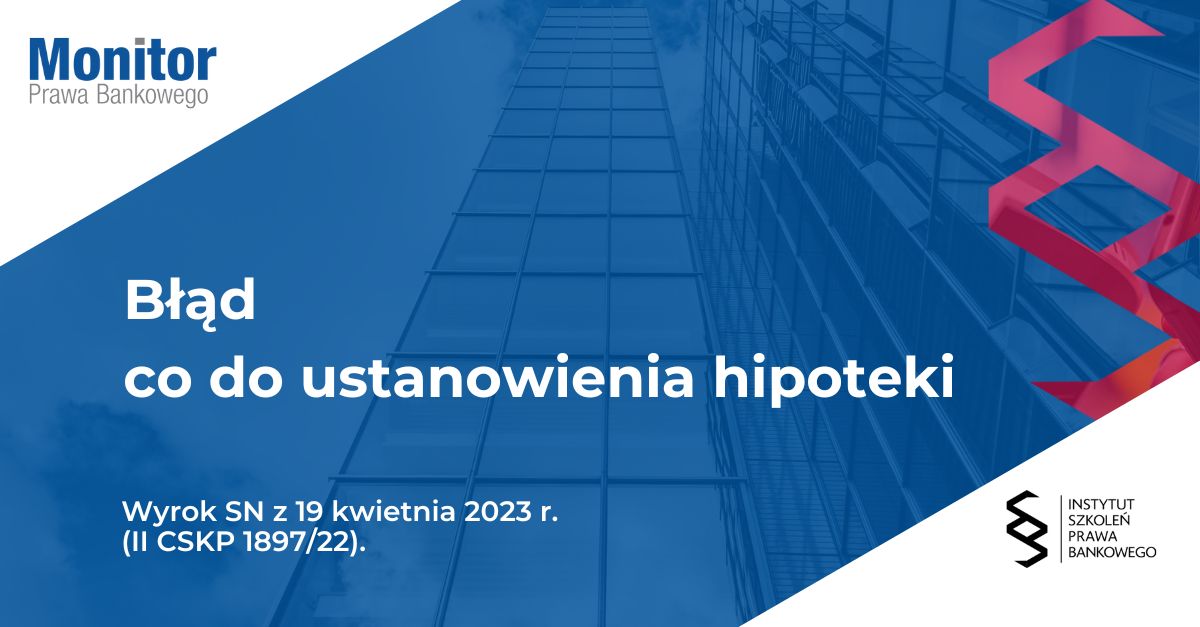 Błąd co do ustanowienia hipoteki