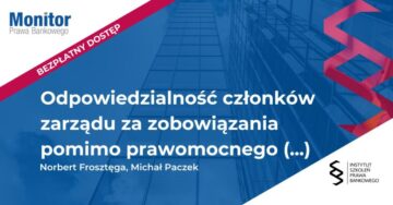 Odpowiedzialność członków zarządu za zobowiązania pomimo prawomocnego zatwierdzenia układu w postępowaniu restrukturyzacyjnym spółki