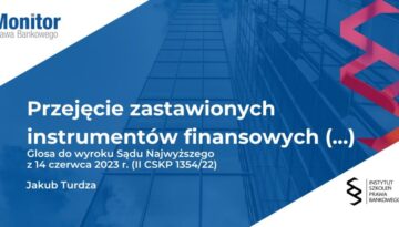 Przejęcie zastawionych instrumentów finansowych przez zastawnika