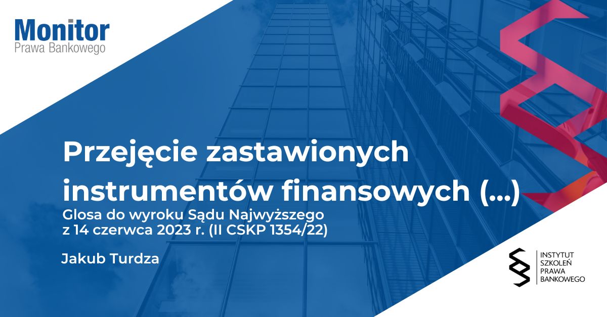 Przejęcie zastawionych instrumentów finansowych przez zastawnika