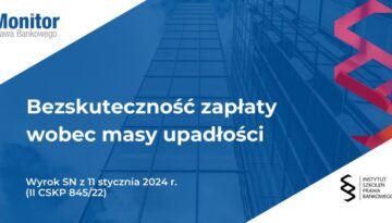 Bezskuteczność zapłaty wobec masy upadłości