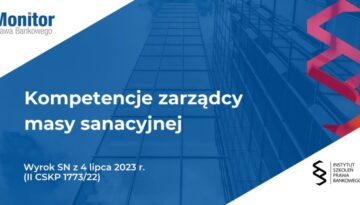 Kompetencje zarządcy masy sanacyjnej