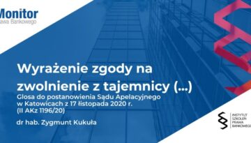 Wyrażenie zgody na zwolnienie z tajemnicy bankowej