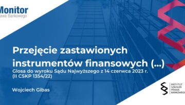 Przejęcie zastawionych instrumentów finansowych przez zastawnika