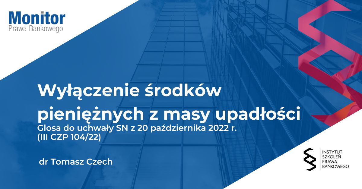 Wyłączenie środków pieniężnych z masy upadłości