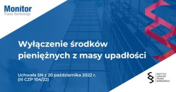 Wyłączenie środków pieniężnych z masy upadłości 2025.01