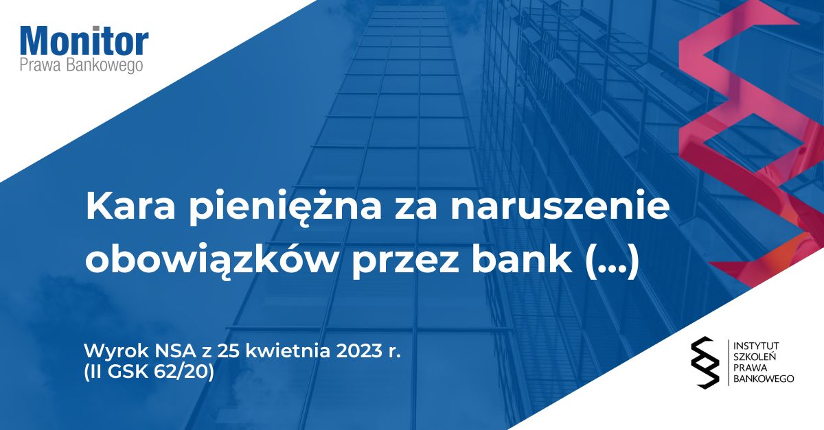 Kara pieniężna za naruszenie obowiązków przez bank jako likwidatora funduszu inwestycyjnego