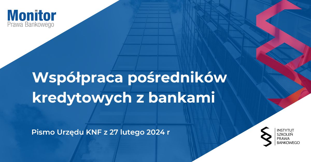 Współpraca pośredników kredytowych z bankami