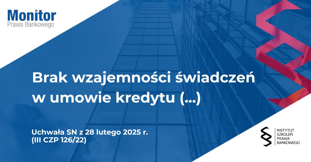 Brak wzajemności świadczeń w umowie kredytu bankowego