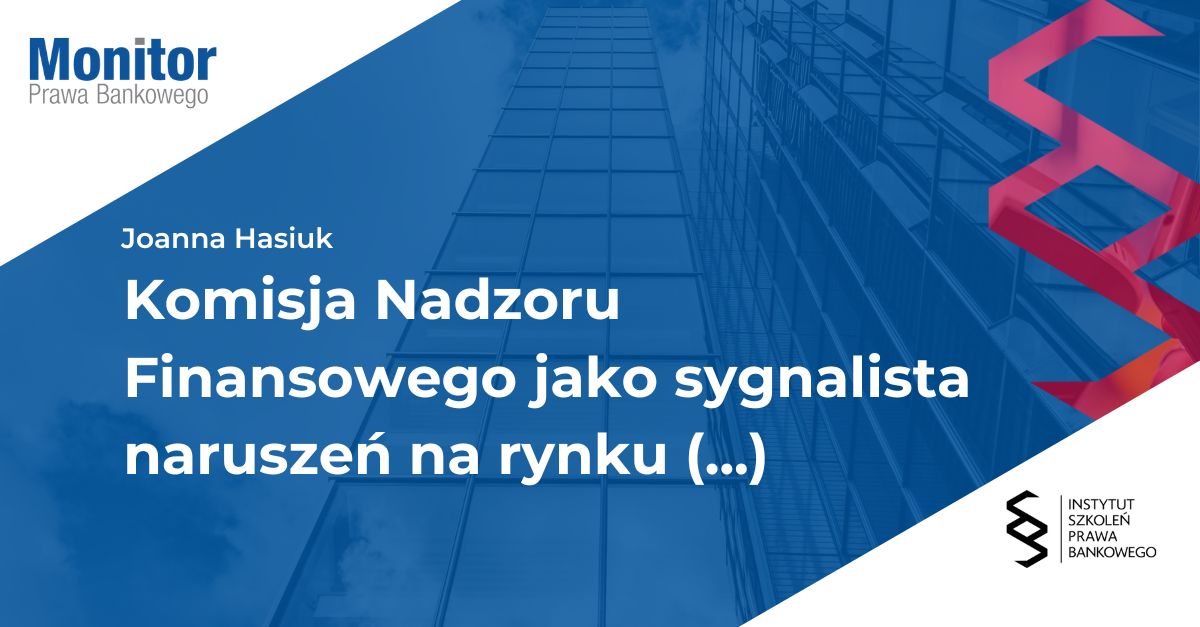 Komisja Nadzoru Finansowego jako sygnalista naruszeń na rynku kapitałowym