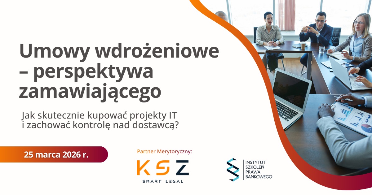 Umowy wdrożeniowe – perspektywa zamawiającego