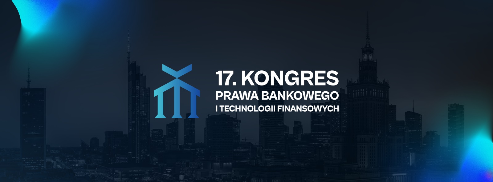 Monitor Prawa Bankowego objął patronatem 17. Kongres Prawa Bankowego i Technologii Finansowych