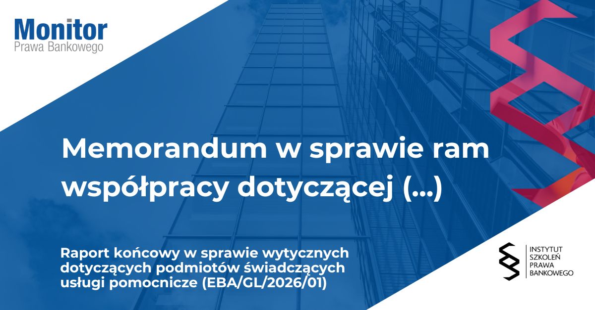 Memorandum w sprawie ram współpracy dotyczącej wymiany informacji między krajowymi organami nadzoru a krajowymi bankami centralnymi, wspierające dostęp niebankowych dostawców usług płatniczych do systemów płatności obsługiwanych przez banki centralne