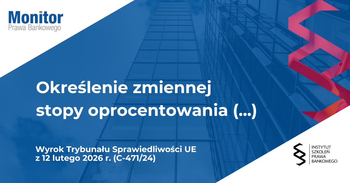 Określenie zmiennej stopy oprocentowania konsumenckiego kredytu hipotecznego w oparciu o wskaźnik referencyjny (WIBOR)