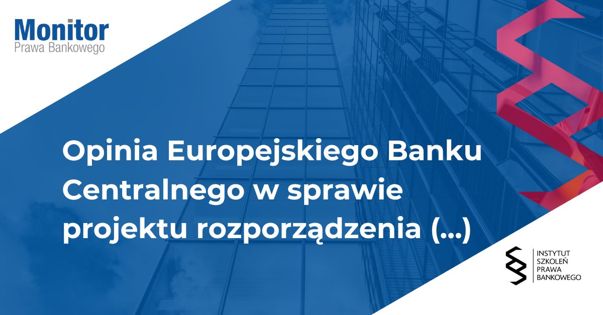 Opinia Europejskiego Banku Centralnego w sprawie projektu rozporządzenia dotyczącego uproszczenia ram prawnych dla środowiska cyfrowego (Cyfrowy Omnibus)